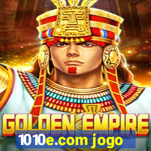 1010e.com jogo