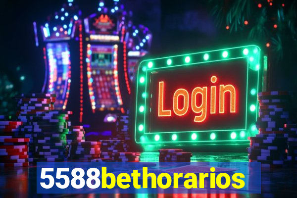 5588bethorarios