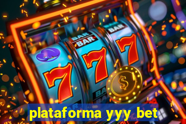 plataforma yyy bet