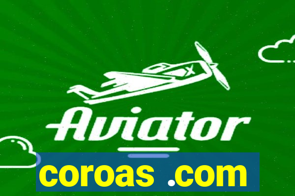 coroas .com