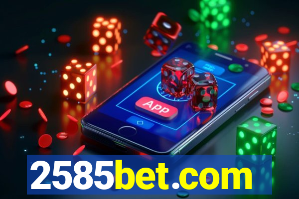 2585bet.com