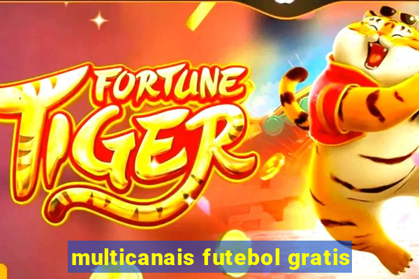 multicanais futebol gratis