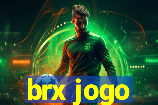 brx jogo