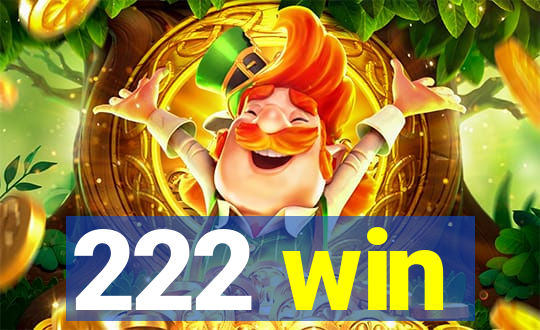 222 win