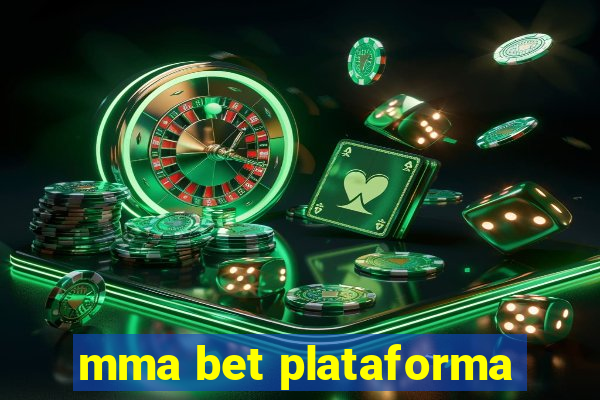 mma bet plataforma