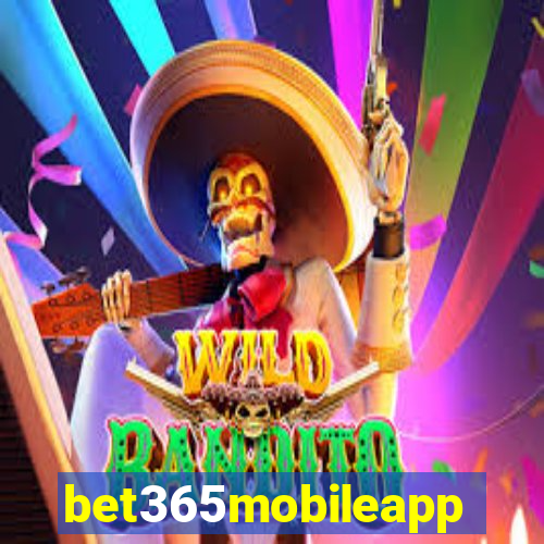 bet365mobileapp