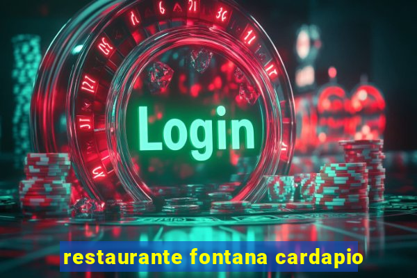 restaurante fontana cardapio