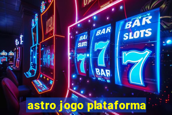 astro jogo plataforma