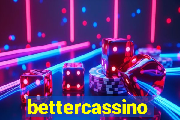 bettercassino