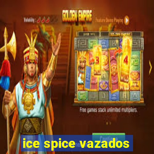 ice spice vazados