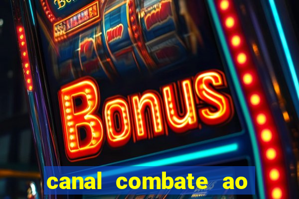 canal combate ao vivo online, multicanais