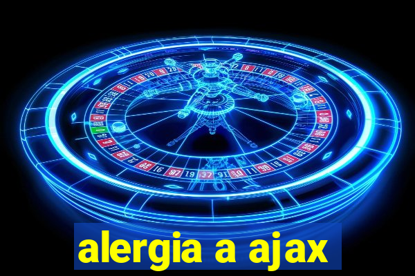 alergia a ajax