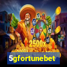 5gfortunebet