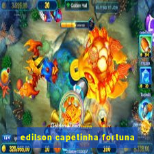 edilson capetinha fortuna