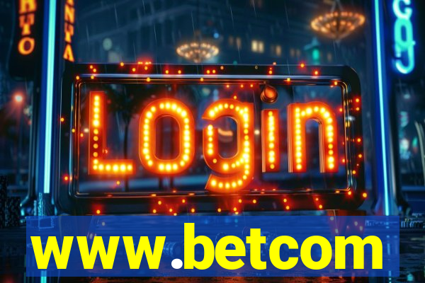 www.betcom