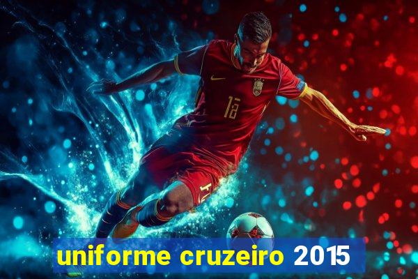 uniforme cruzeiro 2015