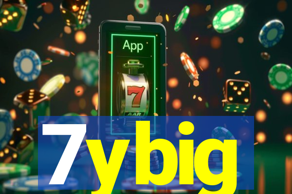 7ybig