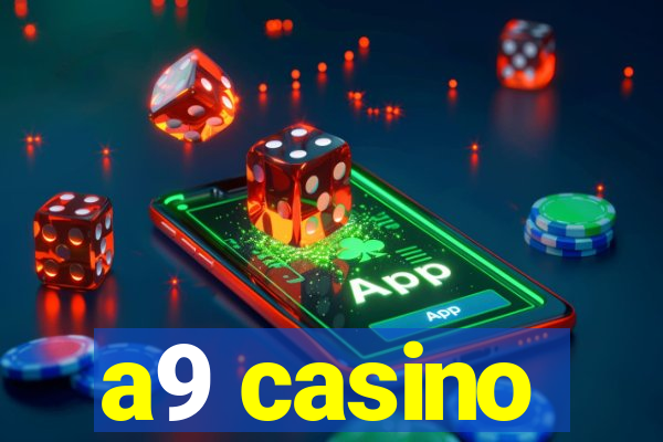 a9 casino