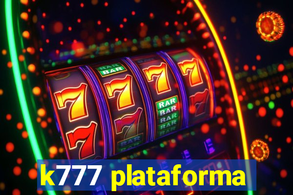 k777 plataforma