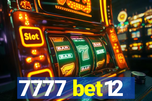 7777 bet12