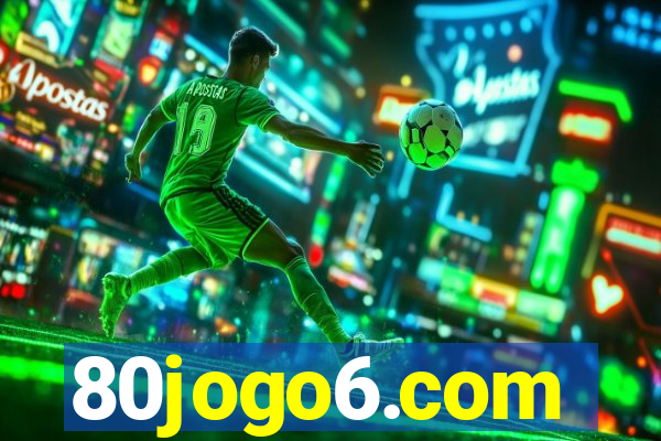 80jogo6.com