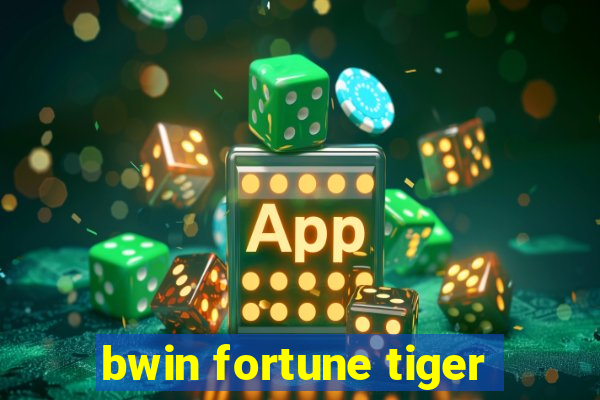 bwin fortune tiger