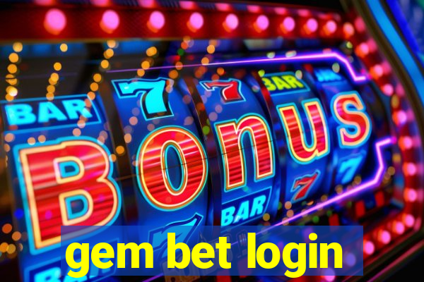 gem bet login