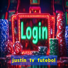 justin tv futebol ao vivo