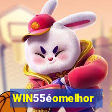 WIN55éomelhor