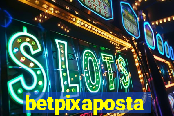 betpixaposta