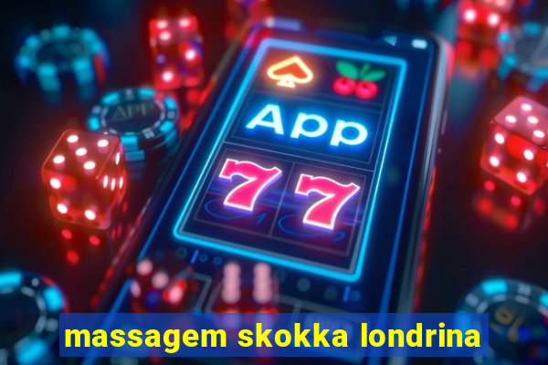 massagem skokka londrina