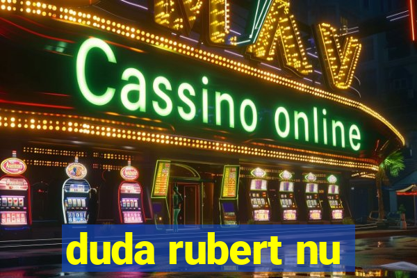 duda rubert nu