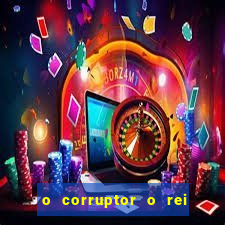 o corruptor o rei do submundo e a filha do pastor pdf download