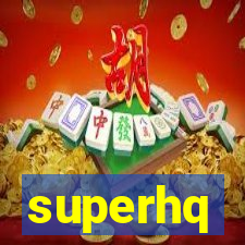 superhq