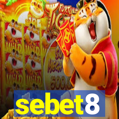 sebet8