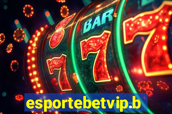 esportebetvip.bet