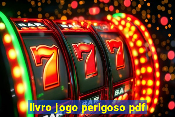 livro jogo perigoso pdf