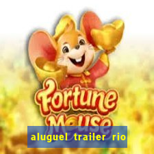 aluguel trailer rio grande do sul