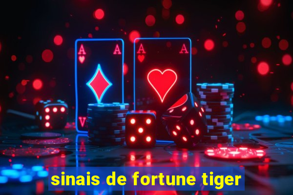 sinais de fortune tiger