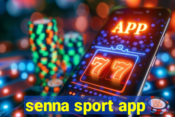 senna sport app