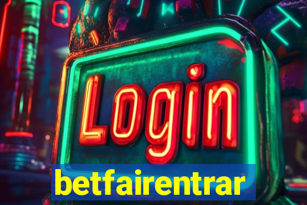 betfairentrar