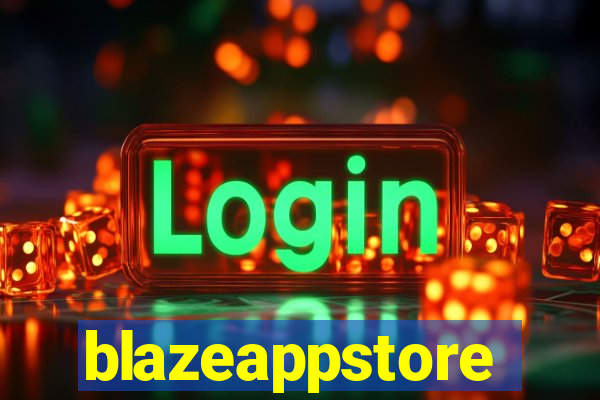 blazeappstore