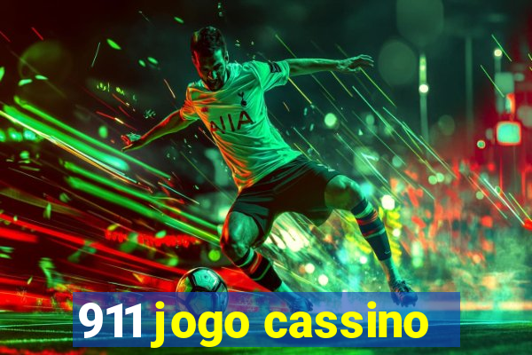 911 jogo cassino