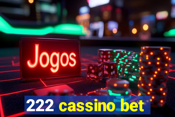 222 cassino bet