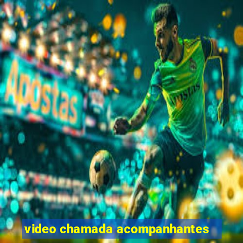 video chamada acompanhantes