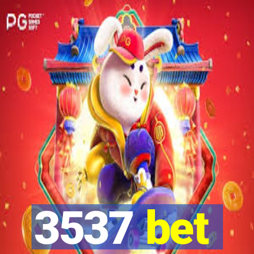 3537 bet