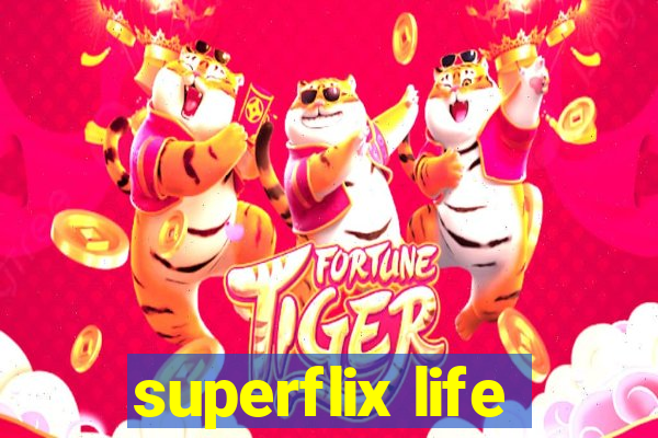 superflix life