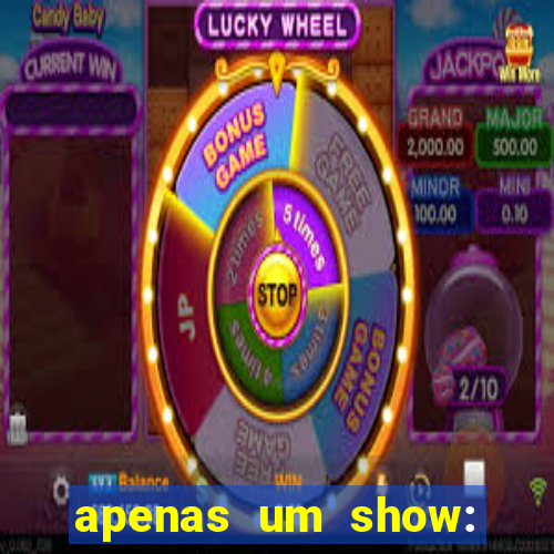 apenas um show: pancadaria 2