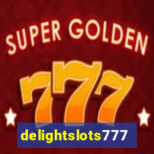 delightslots777