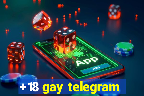 +18 gay telegram